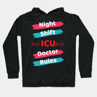 Night Shift ICU Doctor Hoodie